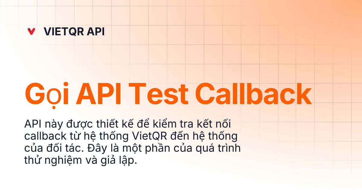 Gọi API Test Callback | 中文 (China) | VIETQR API