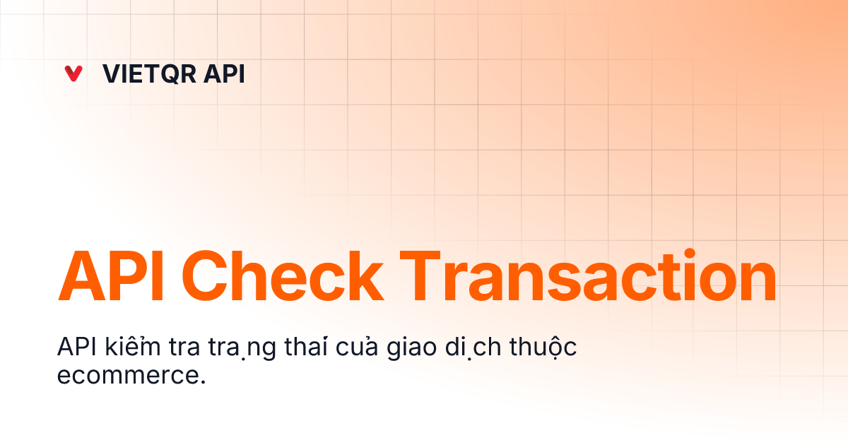 API Check Transaction | VIETQR API